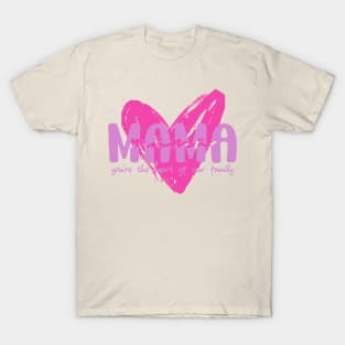 MOM: You're the heart of our Family T-Shirt